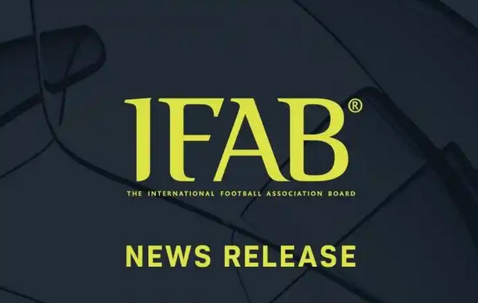 FIFA世界杯新规落地:定位球VAR可回溯取消进球,拖时间战术遭重击 FIFA世界杯新规落地:定位球VAR可回溯取消进球,拖时间战术遭重击